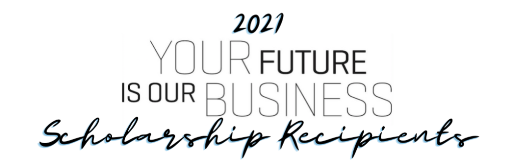 2021 Your Future is Out Business Scholarship Recipient